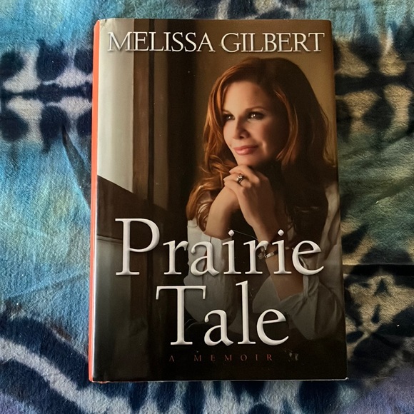 Prairie Tale by Melissa Gilbert from Little House on the Prairie-Hardcover - Picture 1 of 2